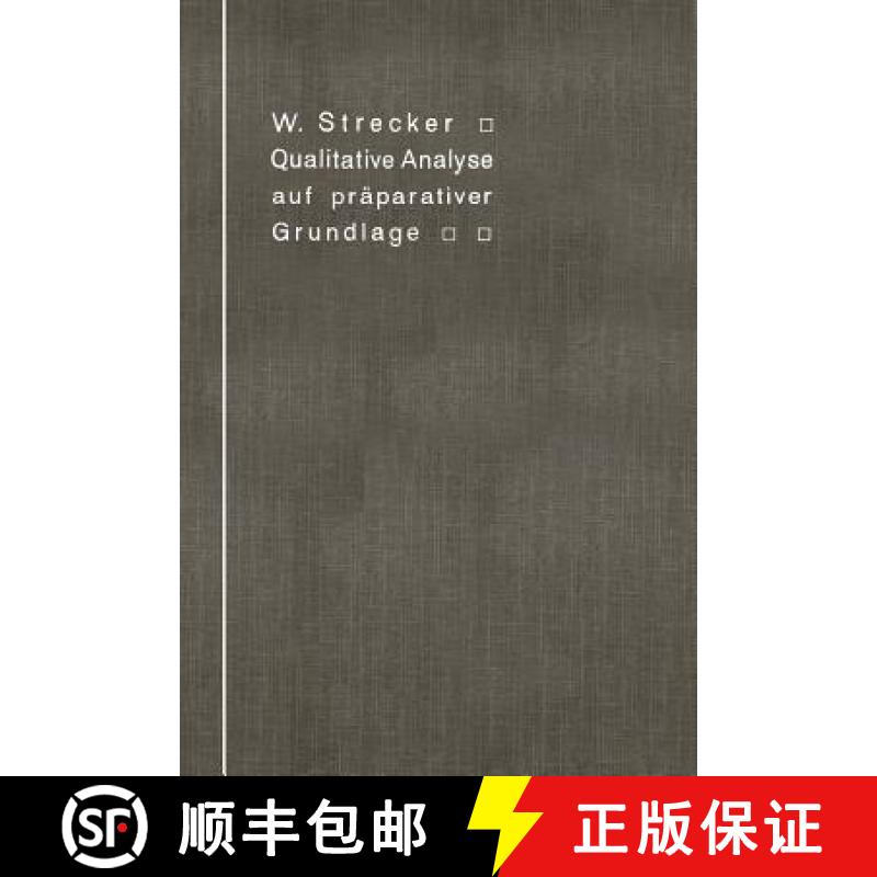【3-4周达】Qualitative Analyse Auf Präparativer Grundlage [9783662231319]