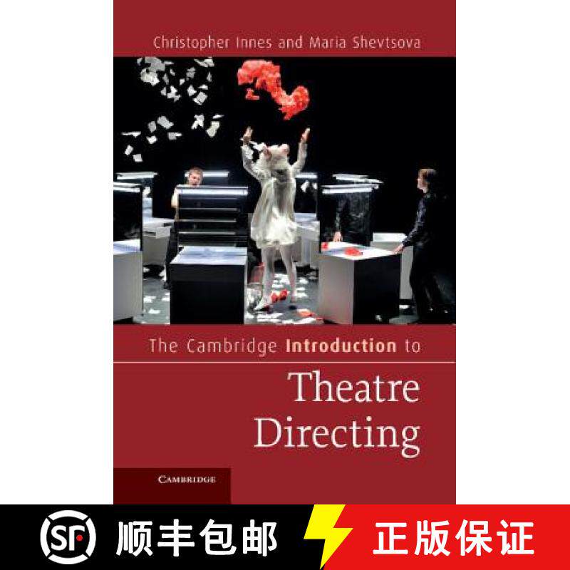 【3-4周达】Cambridge Introduction to Theatre Directing: - The Cambridge Introduction to Theatre Direc... [9780521844499]