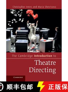 【3-4周达】Cambridge Introduction to Theatre Directing: - The Cambridge Introduction to Theatre Direc... [9780521844499]