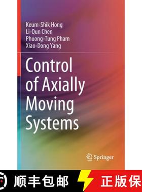 【3-4周达】Control of Axially Moving Systems [9789811629143]