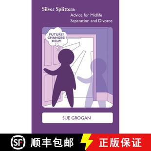 【3-4周达】Silver Splitters: Advice for Midlife Separation and Divorce [9781911505495]