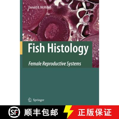 【3-4周达】Fish Histology: Female Reproductive Systems [9781402054150]