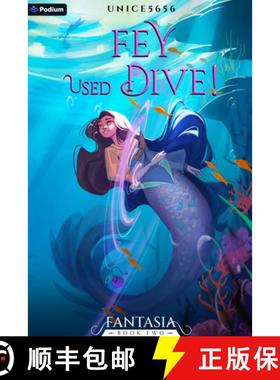 预订 Fey Used Dive!: A Slice-Of-Life Litrpg [9781039454026]