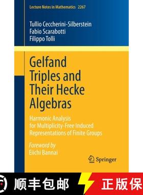 【3-4周达】Gelfand Triples and Their Hecke Algebras : Harmonic Analysis for Multiplicity-Free Induced... [9783030516062]