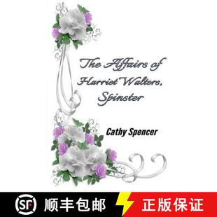 【3-4周达】The Affairs of Harriet Walters, Spinster [9780991725977]