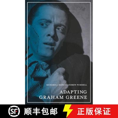 【3-4周达】Adapting Graham Greene: Cinema  Television  Radio [9780230579033]