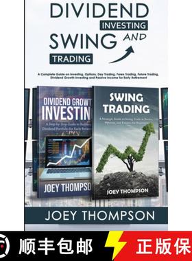 【3-4周达】Dividend Investing & Swing Trading: A Complete Guide on Investing, Options, Day Trading, F... [9781951345648]