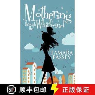 Mothering 4周达 through the 9780990984016 Whirlwind
