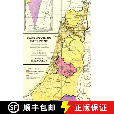 【3-4周达】Partitioning Palestine – British Policymaking at the End of Empire [9780226665788]