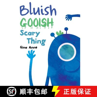【3-4周达】精装 Bluish Gooish Scary Thing [9781646107971]
