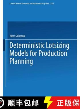 【3-4周达】Deterministic Lotsizing Models for Production Planning [9783540537014]