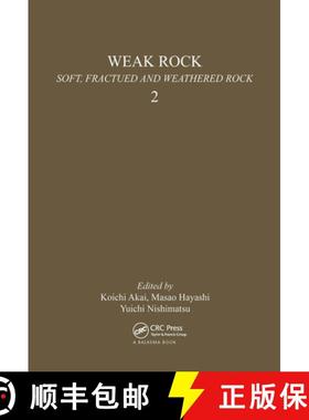 【3-4周达】Weak Rock: Soft, Fractured & Weathered Rock, Volume 2: Proceedings of the International Sy... [9789061912071]