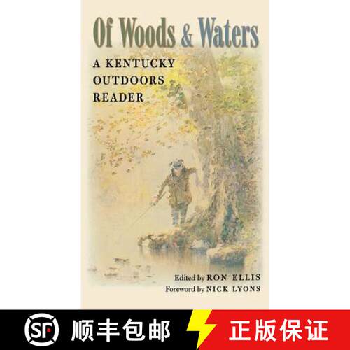 【3-4周达】精装 Of Woods and Waters: A Kentucky Outdoors Reader [9780813123738]