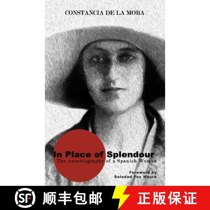 【3-4周达】In Place of Splendour: The Autobiography of a Spanish Woman [9781913693077]
