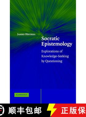 【3-4周达】Socratic Epistemology: Explorations of Knowledge-Seeking by Questioning [9780521616515]