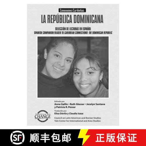 【3-4周达】La Republica Dominicana: Conexiones Caribenas: Seleccion de Lecturas en Espanol/ Spanish C... [9781878554215]