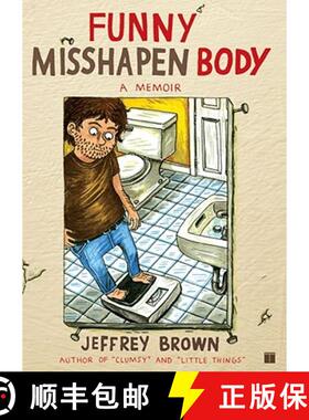 【3-4周达】Funny Misshapen Body: A Memoir [9781416549475]