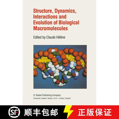 【3-4周达】Structure, Dynamics, Interactions and Evolution of Biological Macromolecules: Proceedings ... [9789400970540]