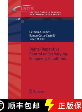 【3-4周达】Digital Repetitive Control Under Varying Frequency Conditions [9783642377778]