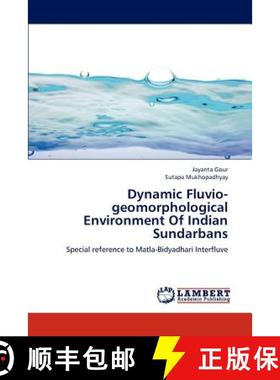 预订 Dynamic Fluvio-geomorphological Environment Of Indian Sundarbans [9783844313703]