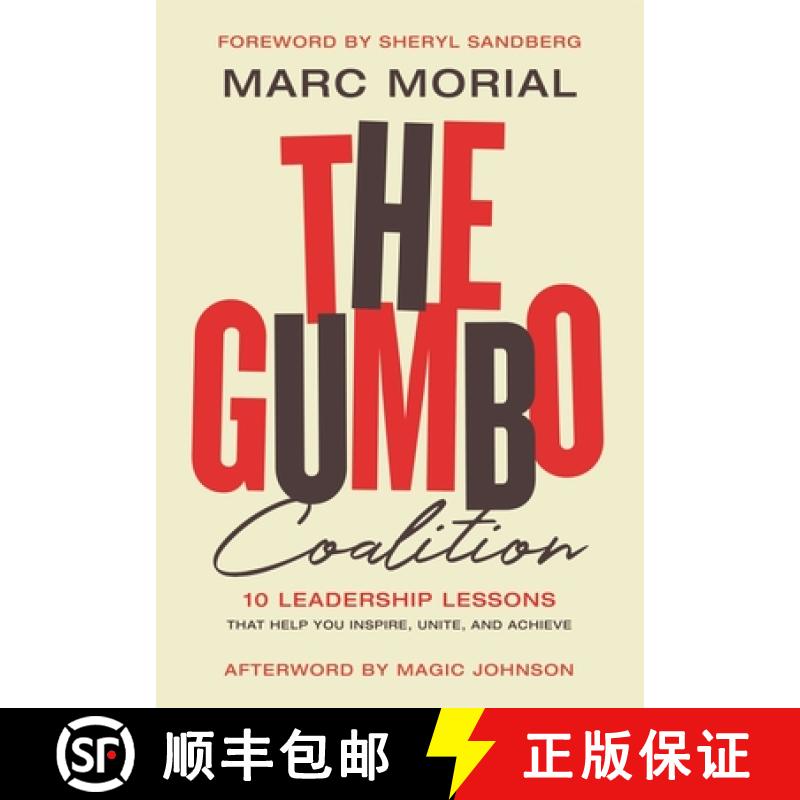 【2-3周达】The Gumbo Coalition: 10 Leadership Lessons That Help You Inspire, Unite, and Achieve [9781400216314]