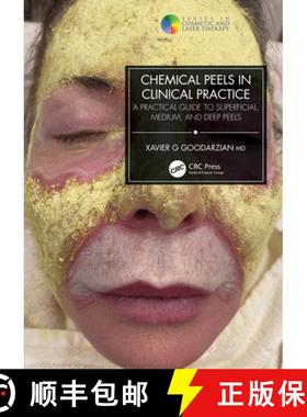 【3-4周达】Chemical Peels in Clinical Practice: A Practical Guide to Superficial, Medium, and Deep Peels [9781032154329]