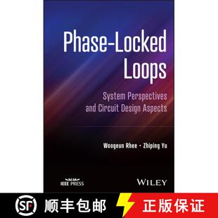 【3-4周达】Phase–Locked Loops – System Perspectives and Circuit Design Aspects [9781119909040]