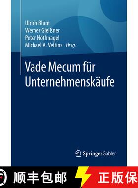 【3-4周达】Vade Mecum fuer Unternehmenskaeufe [9783658207540]
