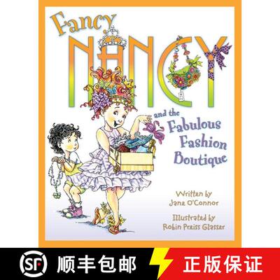 【3-4周达】Fancy Nancy and the Fabulous Fashion Boutique [9780061235924]