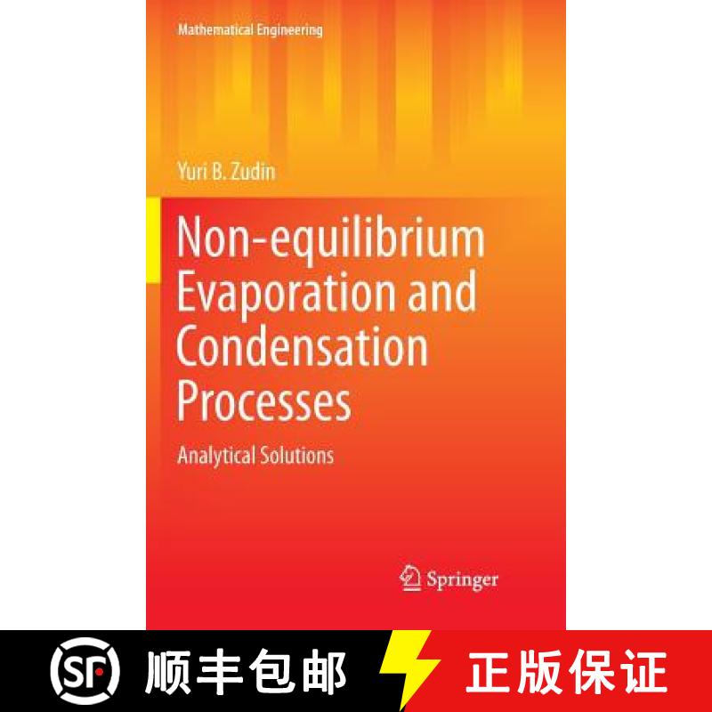 【3-4周达】Non-equilibrium Evaporation and Condensation Processes : Analytical Solutions [9783030104252]
