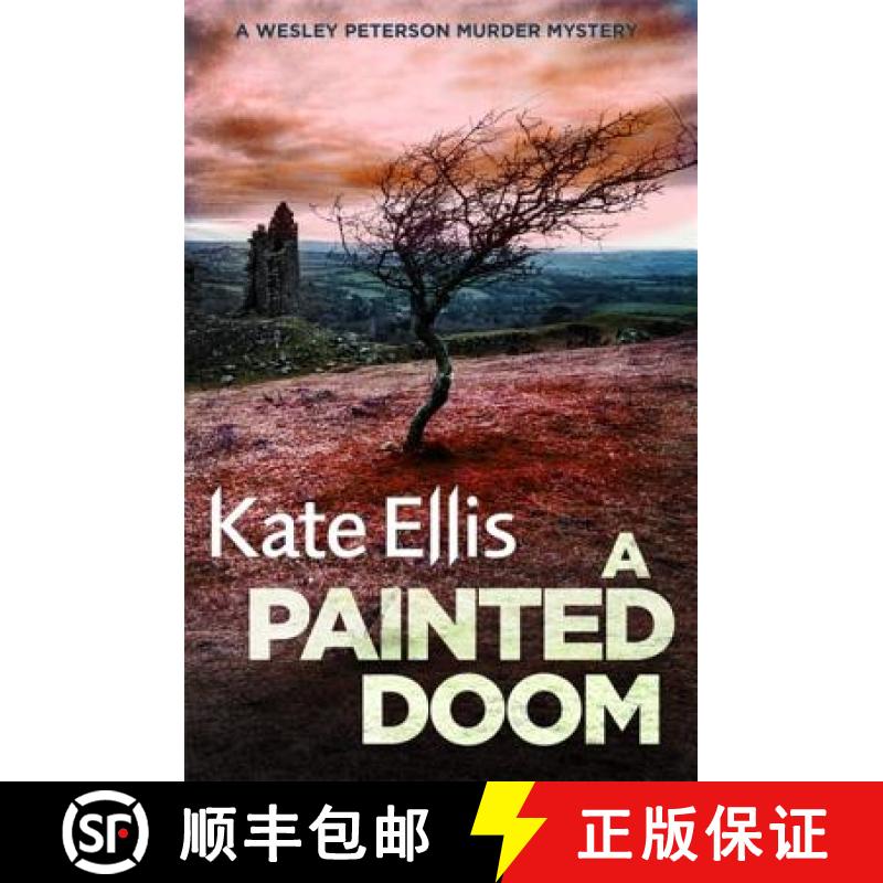 【3-4周达】Painted Doom: Book 6 in the DI Wesley Peterson crime series [9780349418971]