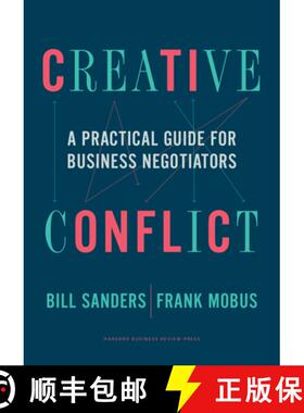 【3-4周达】Creative Conflict : A Practical Guide for Business Negotiators [9781633699496]