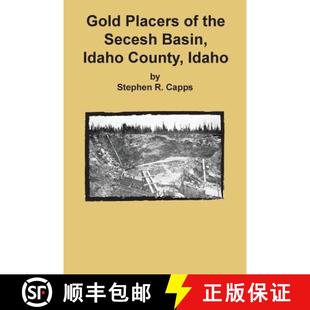 Basin Placers 9781614740285 County Idaho Secesh the Gold 预订