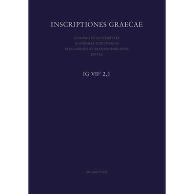 【4周达】Oropus Et Ager Oropius: Fasc. 1: Decreta, Tituli Sacri, Catalogi, Dedicationes, Tituli Artif... [9783110798814]