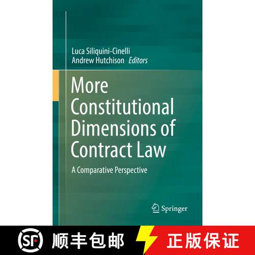 【3-4周达】精装 More Constitutional Dimensions of Contract Law : A Comparative Perspective [9783030151065]