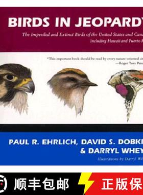 【3-4周达】Birds in Jeopardy: The Imperiled and Extinct Birds of the United States and Canada [9780804719810]