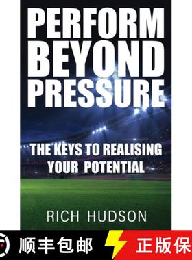 【3-4周达】Perform Beyond Pressure: The Keys To Realising Your Potential [9781999633516]