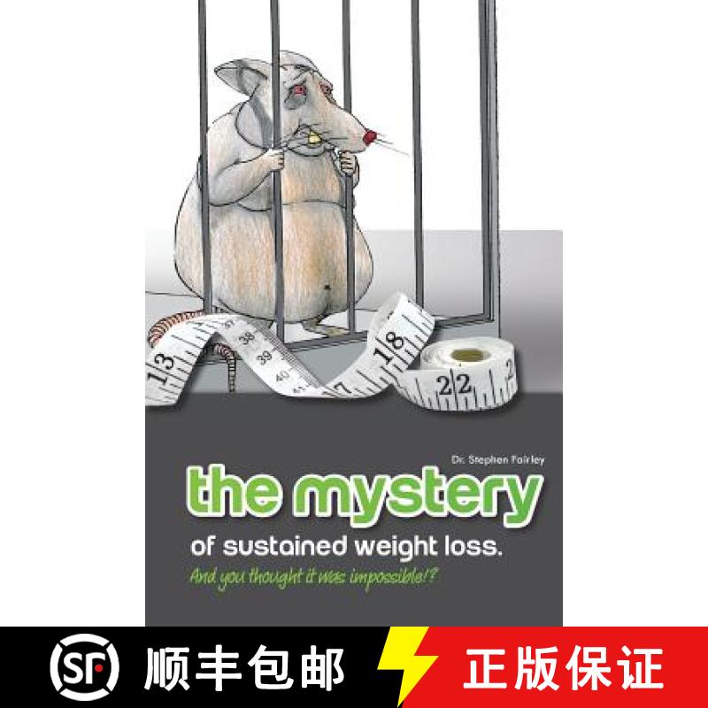【3-4周达】The MYSTERY of sustained weight loss And you thought it was impossible!? [9780987386021]