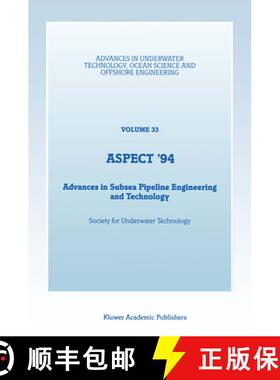 【3-4周达】Aspect '94 : Advances in Subsea Pipeline Engineering and Technology [9780792328223]