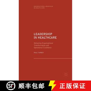Organisational Healthcare Transformation Excell... Leadership Operational 4周达 9783030043865 and Delivering
