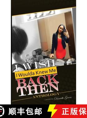 预订 I Wish I Woulda Knew Me Back Then [9780692228838]