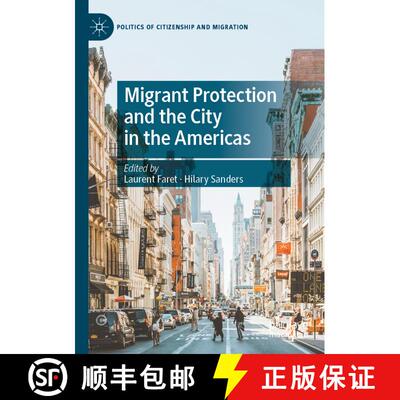 【3-4周达】Migrant Protection and the City in the Americas [9783030743710]