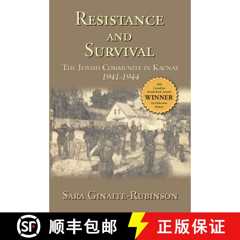 【3-4周达】Resistance and Survival: The Jewish Community in Kaunas, Lithuania, 1941-1944 [9780889628168]