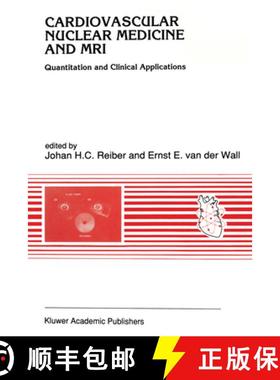 【3-4周达】Cardiovascular Nuclear Medicine and MRI : Quantitation and Clinical Applications [9780792314677]