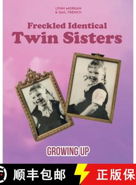 【3-4周达】Freckled Identical Twin Sisters: Growing Up [9781638853404]