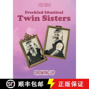 【3-4周达】Freckled Identical Twin Sisters: Growing Up [9781638853404]
