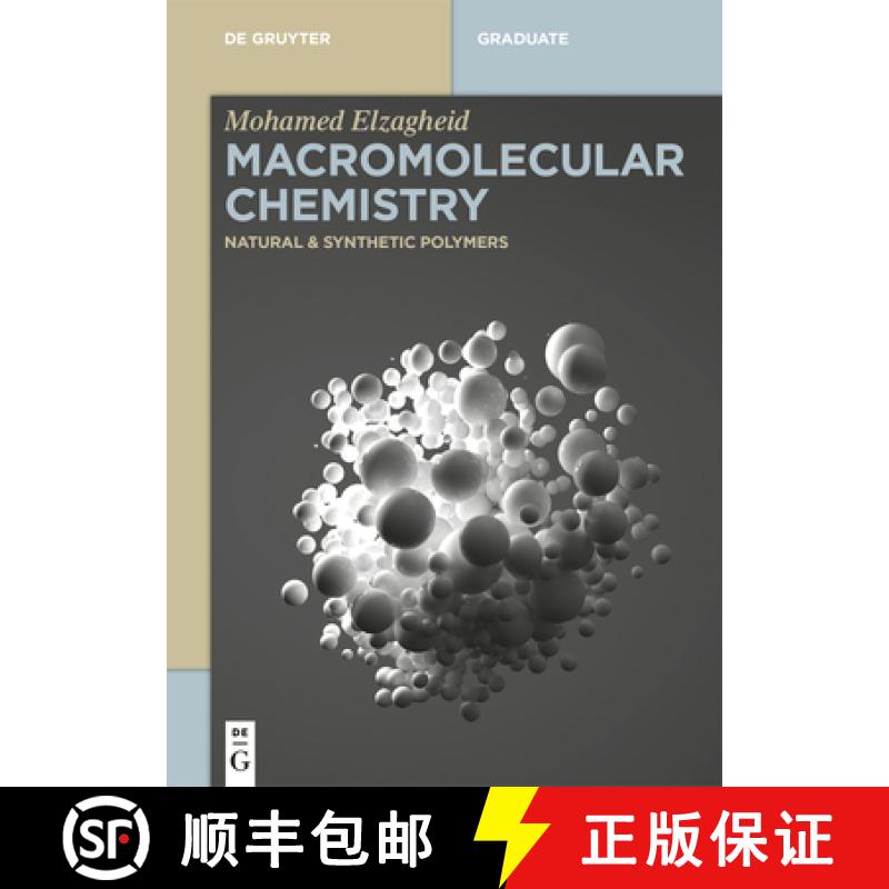 【3-4周达】Macromolecular Chemistry: Natural and Synthetic Polymers [9783110762754]
