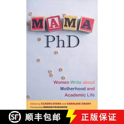 【3-4周达】Mama, PhD – Women Write About Motherhood and Academic Life [9780813543185]