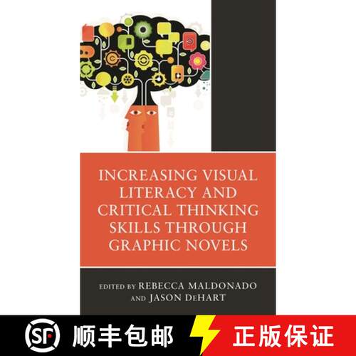 【3-4周达】精装 Increasing Visual Literacy and Critical Thinking Skills through Graphic Novels [9781475868098]