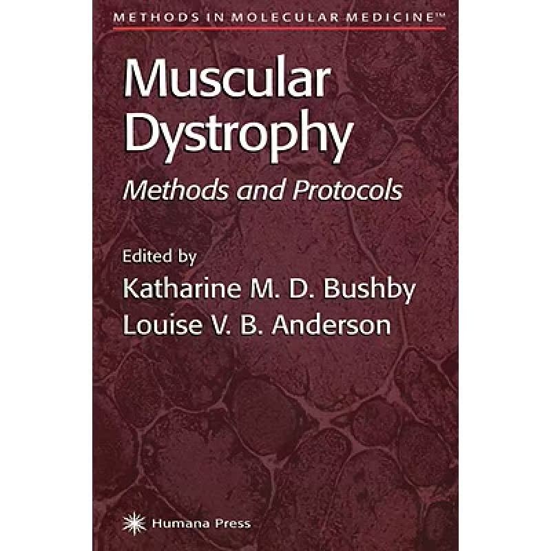 【4周达】Muscular Dystrophy: Methods and Protocols[9780896036956]